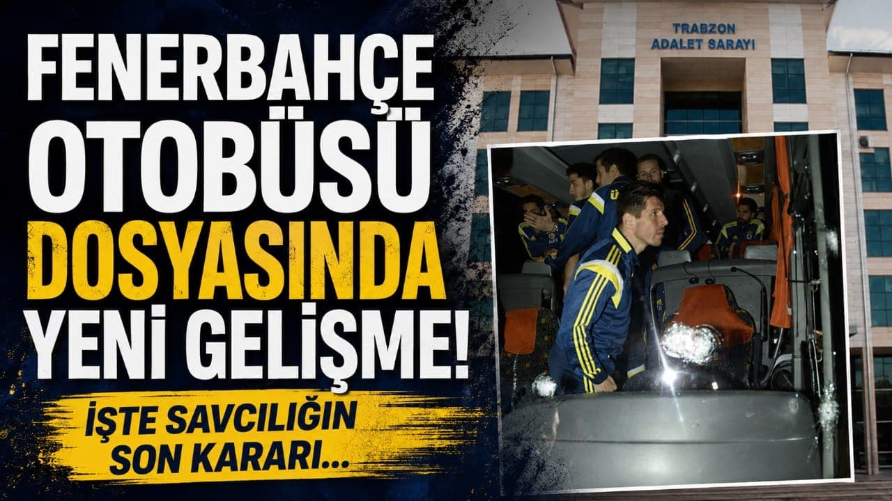 Fenerbahçe otobüsüne yönelik soruşturmada 1 tutuklama, 3 şüpheli adli kontrolle serbest