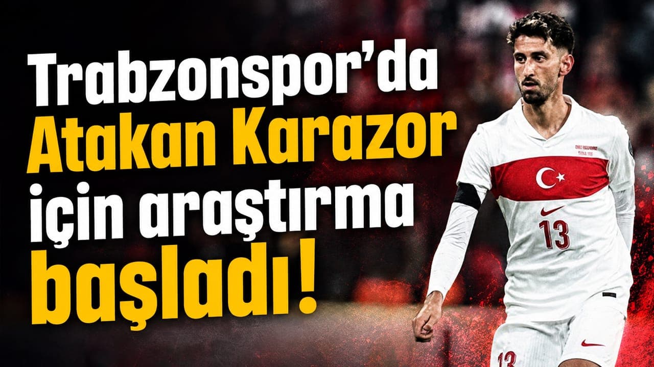 Trabzonspor, Atakan Karazor’u gündemine aldı; resmi hamle henüz yok