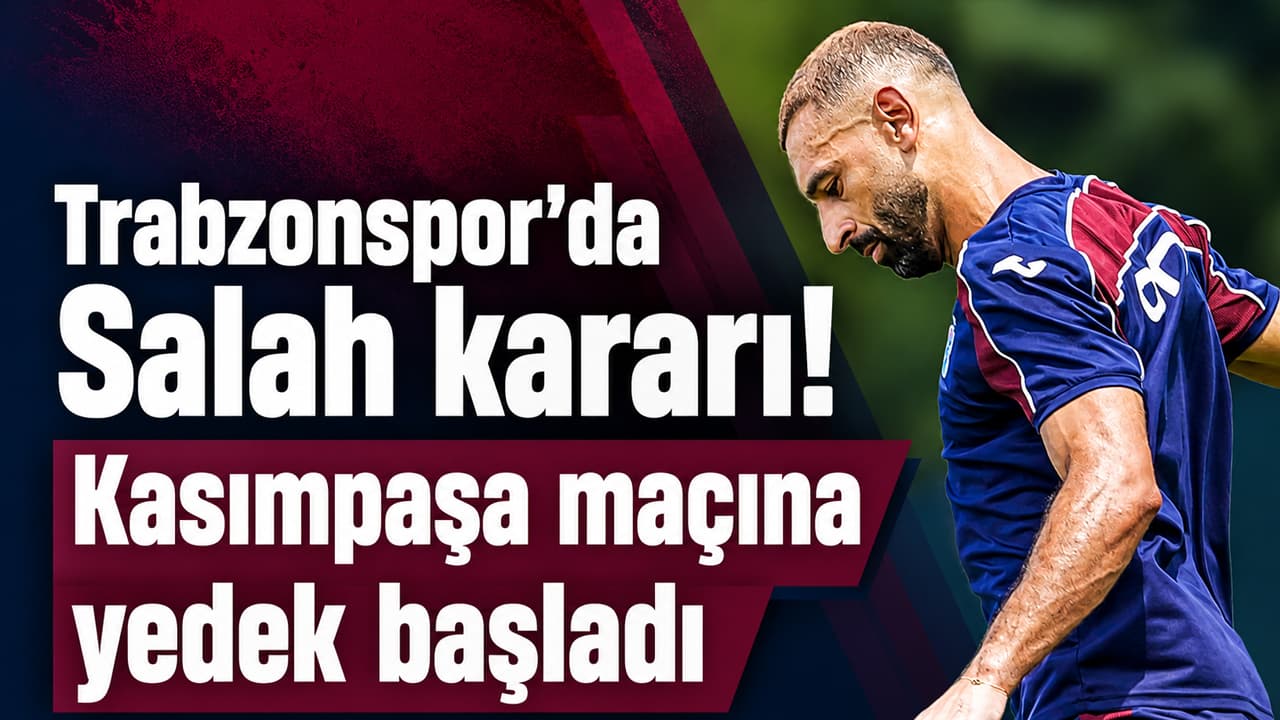 Mohamed Salah Kasımpaşa maçına yedekten başlayacak