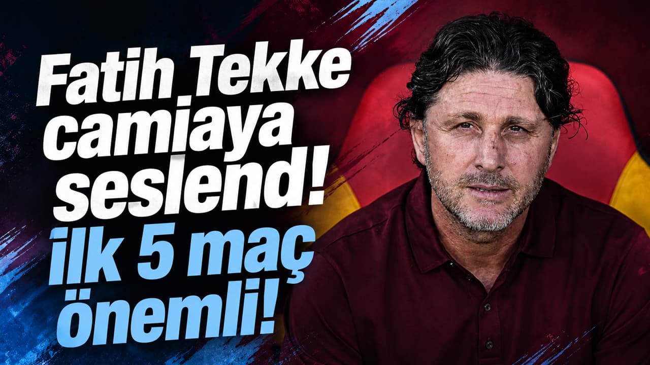 Tekke: İlk 5 maç kritiktir, sezona galibiyetle başlamak zorundayız