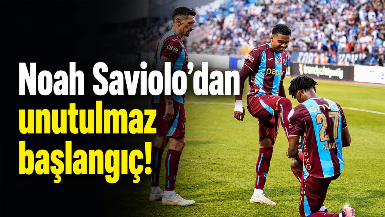 Saviolo, Trabzonspor formasıyla ilk resmi maçında golünü attı