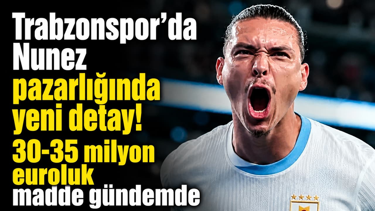 Nunez transferinde zorunlu satın alma maddesi öne çıktı: 30-35 milyon euro konuşuluyor