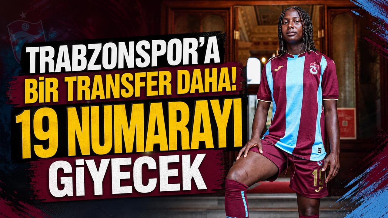Trabzonspor Kadın’a Ganalı güç: Abigail Kofi Kim 19 numarayı alıyor