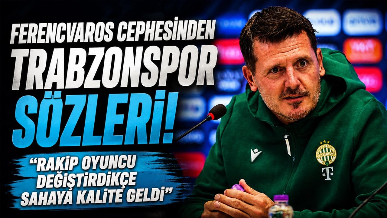 Ferencvaros teknik direktöründen rövanş öncesi değerlendirme: "Rakip oyuncu değiştirdikçe sahaya kalite geldi"