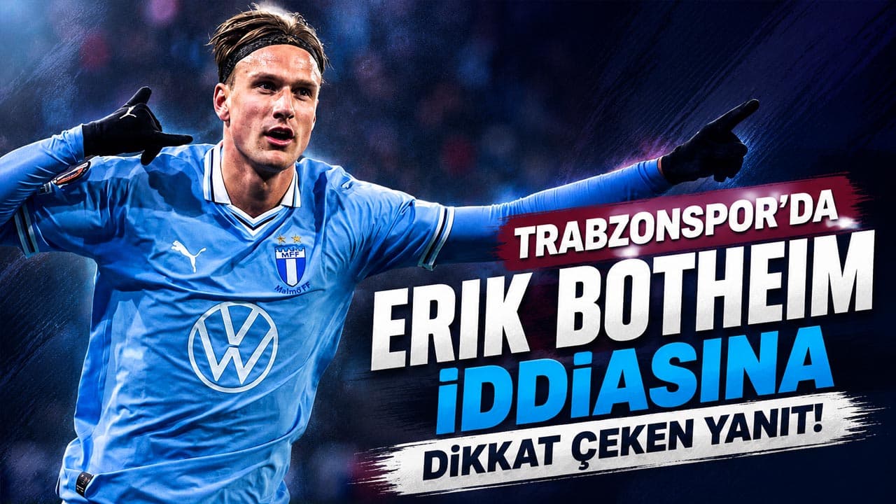 Trabzonspor-Erik Botheim iddiasına kulüpten net yanıt