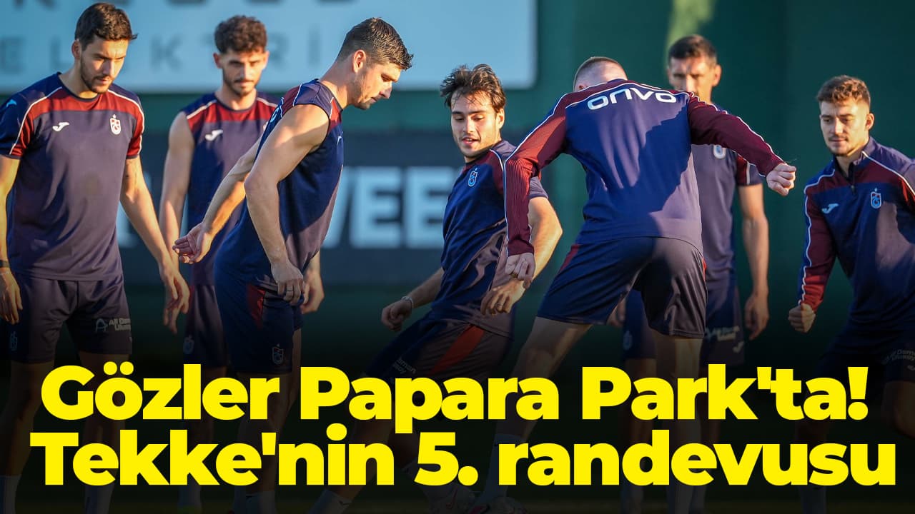 Gözler Papara Park'ta: Tekke'nin 5. randevusu