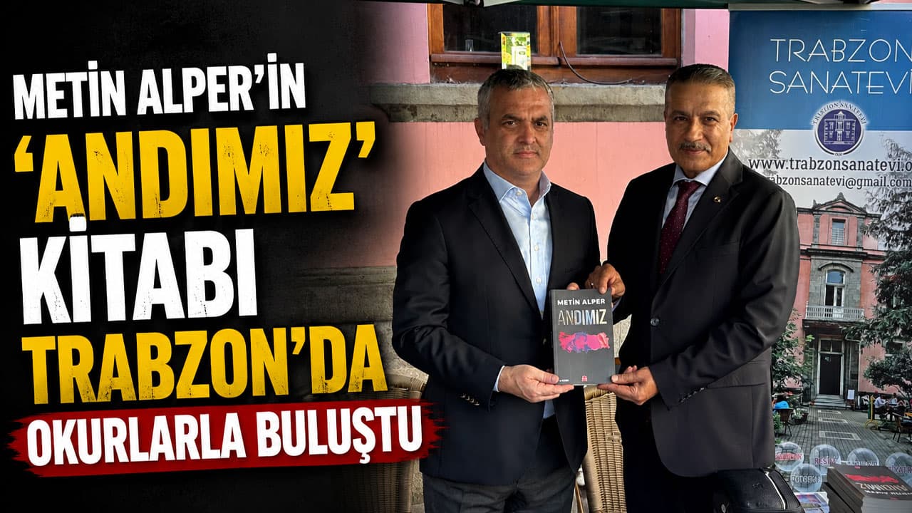 Metin Alper, "Andımız" kitabını Trabzon'da okurları için imzaladı