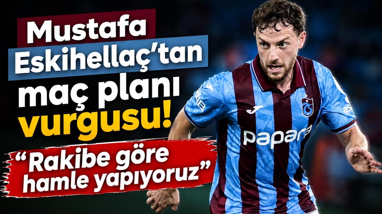 Eskihellaç: Maç planımız rakibe göre, hedef Avrupa rövanşı