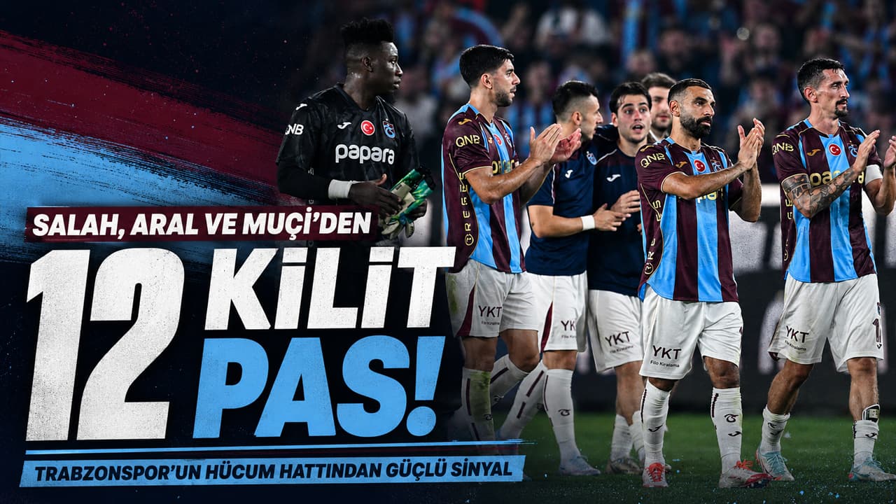 Salah, Aral ve Muçi hücumda öne çıktı: Toplam 12 kilit pas