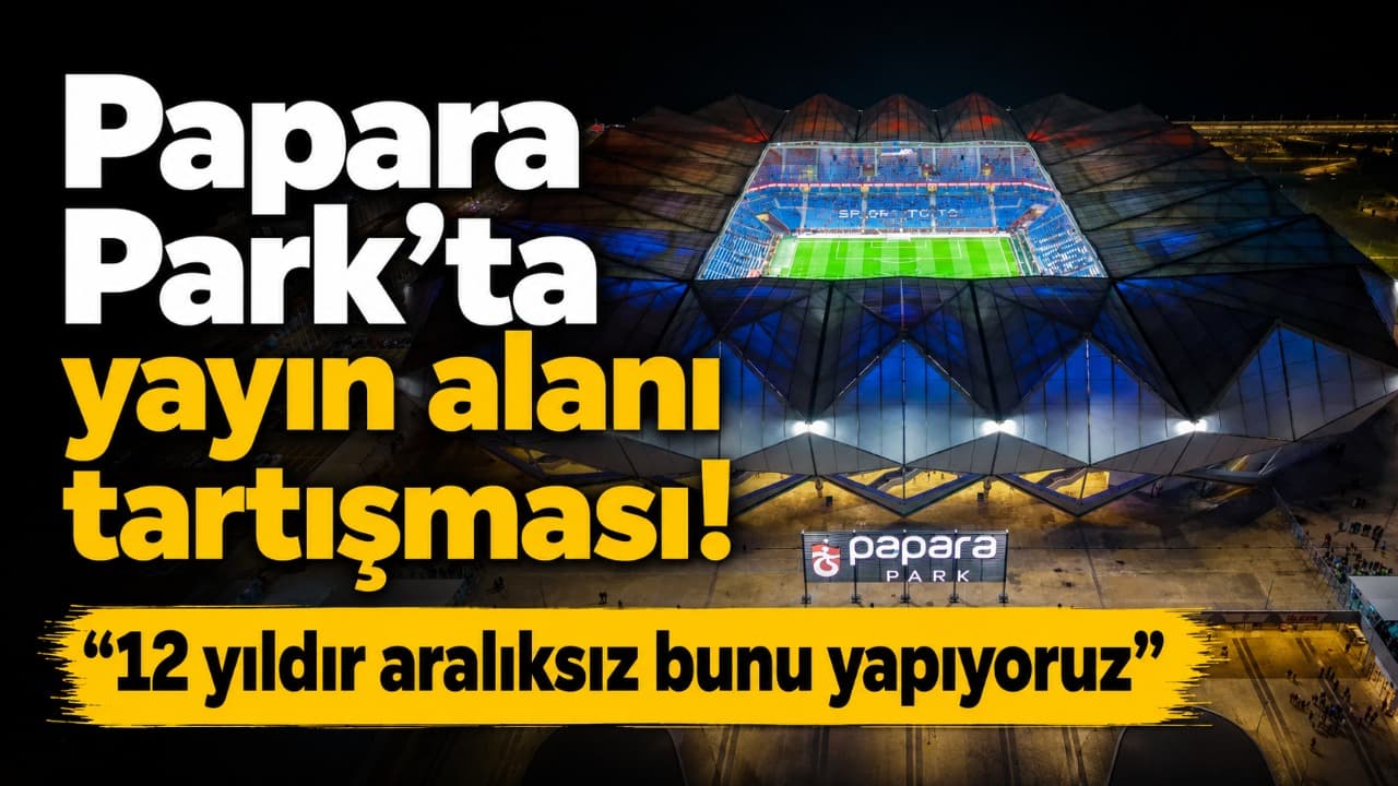 Papara Park’ta basın yayın alanı tartışması: “12 yıldır aralıksız bunu yapıyoruz”
