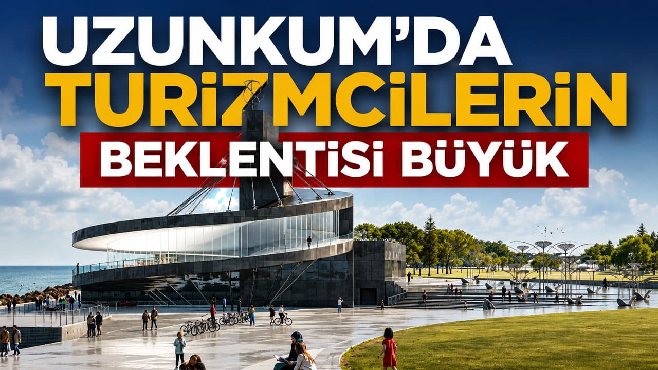 Uzunkum’un yeniden canlanması turizmcilerde beklenti oluşturdu