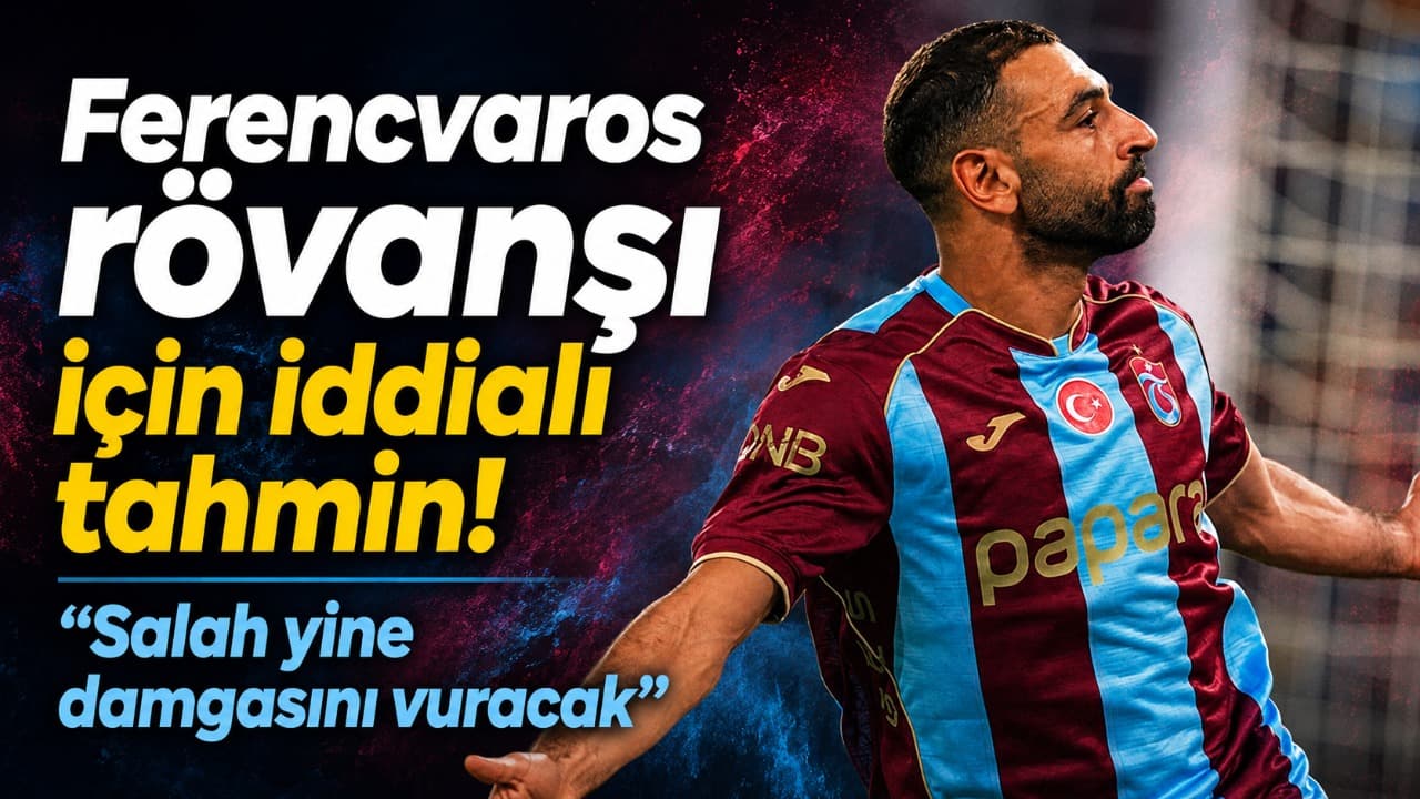 Rövanş Öncesi İddialı Tahmin: "Salah Yine Maça Damga Vuracak"