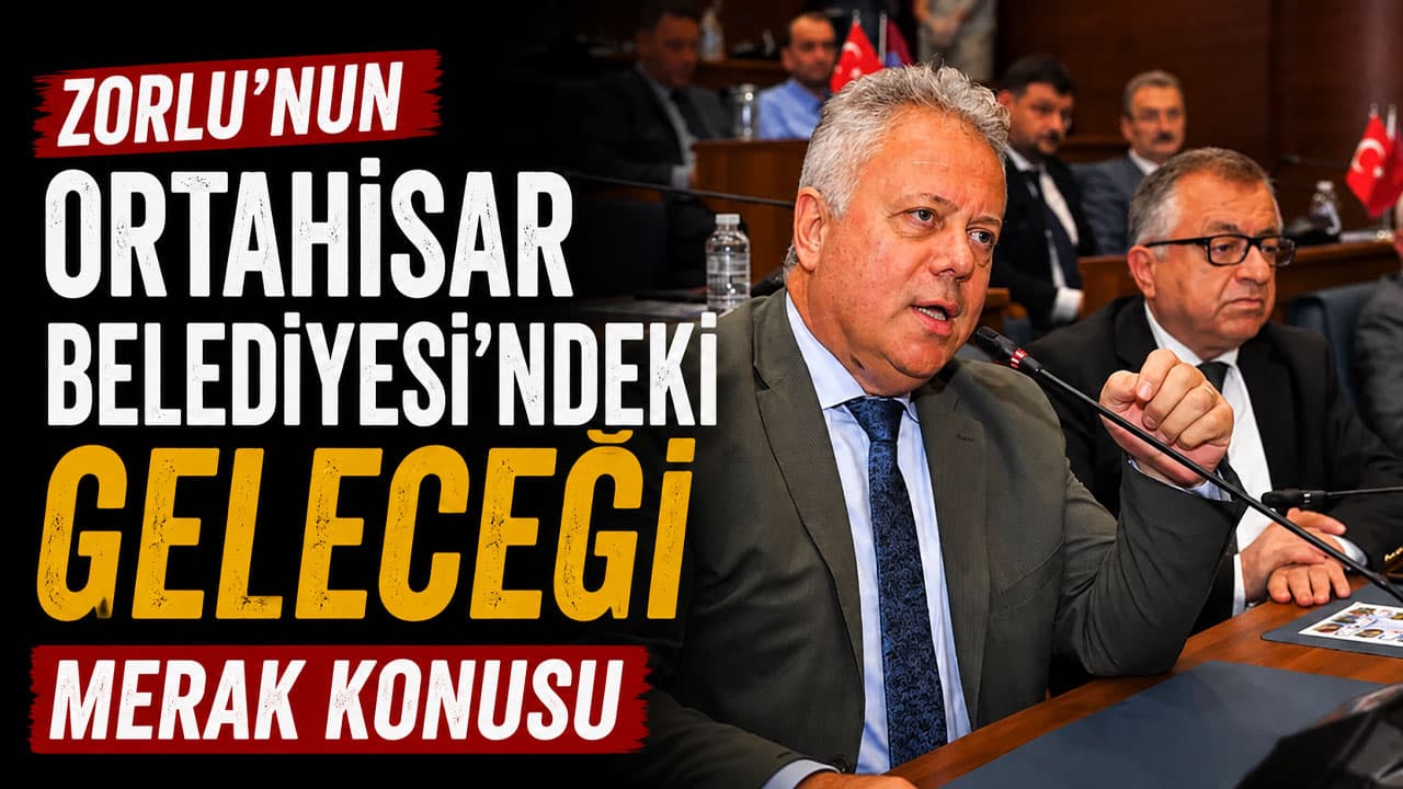 Ortahisar’da Zorlu belirsizliği: Tatil dönüşü karar bekleniyor