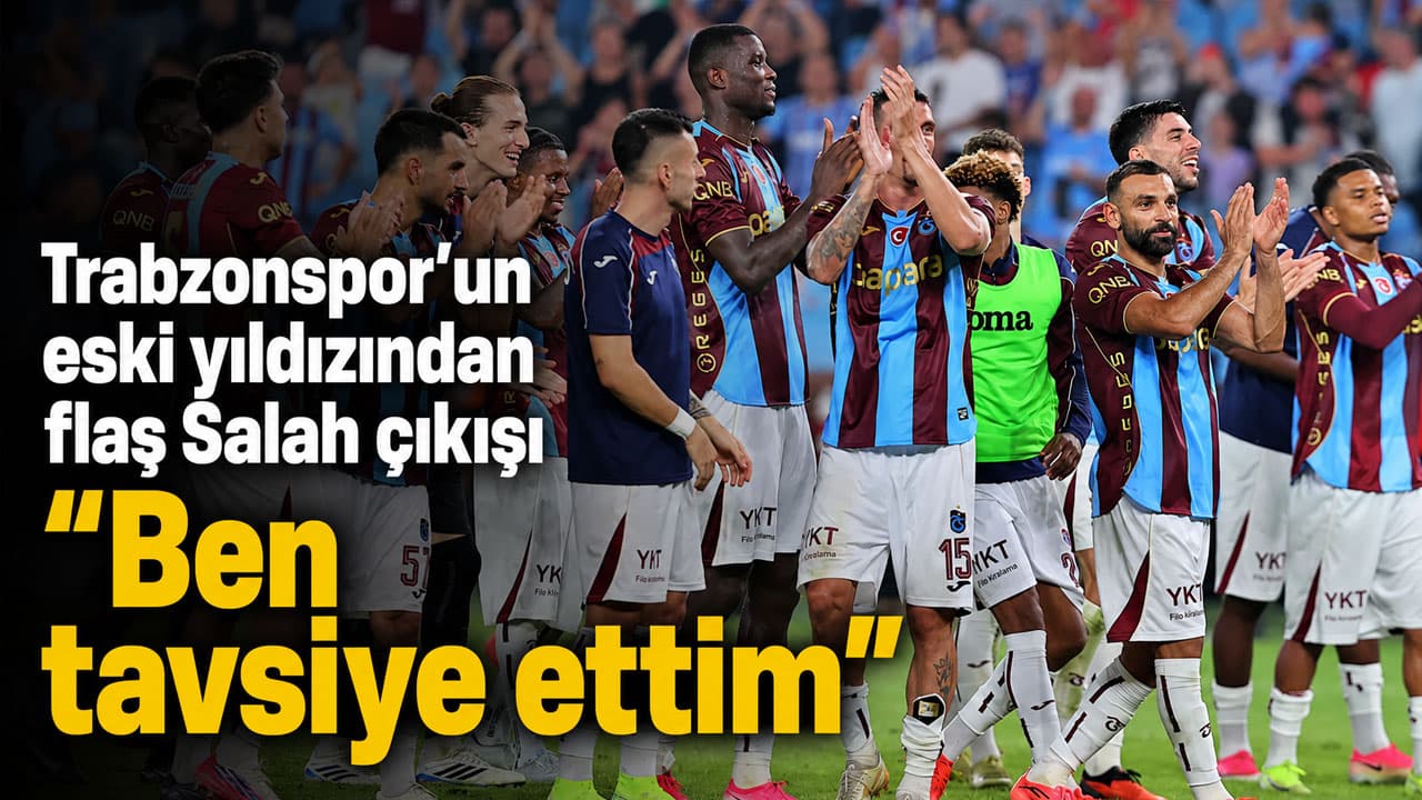 Trezeguet: Trabzonspor yetkilileri Salah transferi öncesi benimle konuştu, Türkiye'yi önerdim