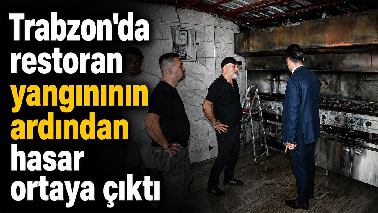 Trabzon Çukurçayır'da restoranda baca yangını söndürüldü, hasar tespiti yapılıyor