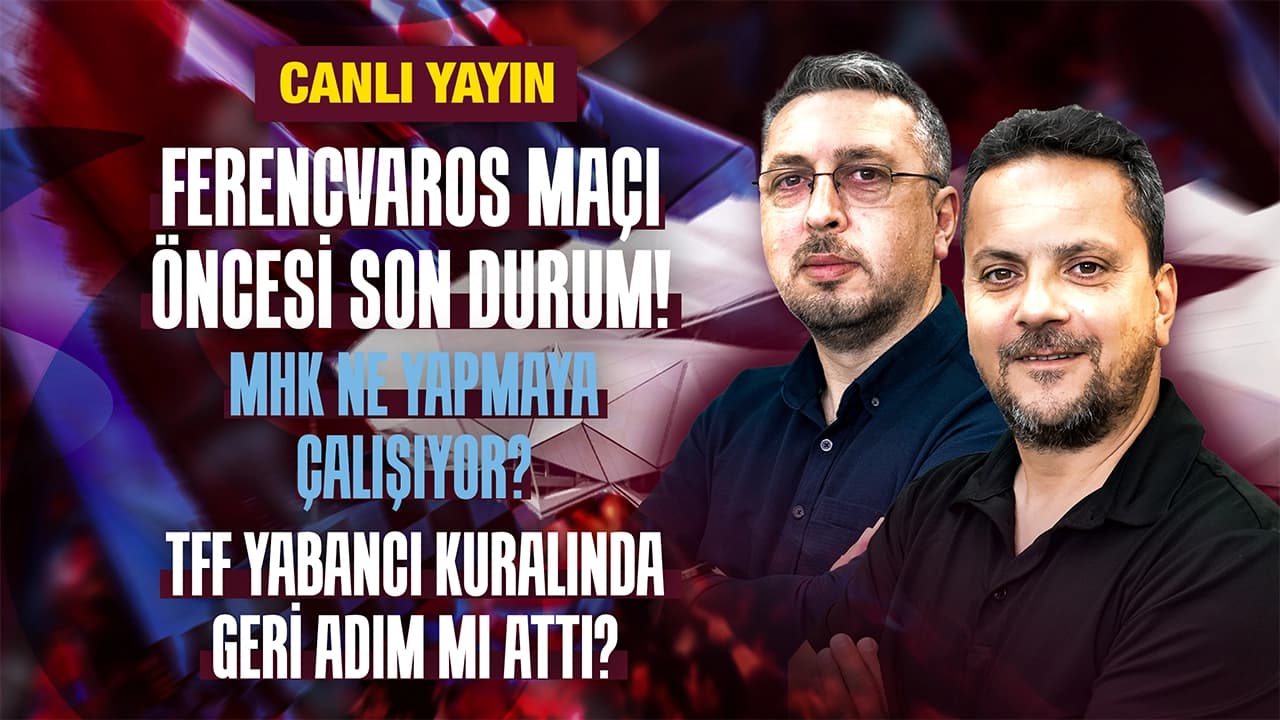 Saha Kenarı'nda gündem Trabzonspor: Ferencvaros maçı, MHK ve yabancı kuralı