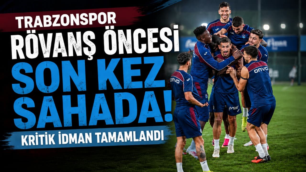 Trabzonspor, Ferencvaros rövanşı öncesi son taktik antrenmanını gerçekleştirdi