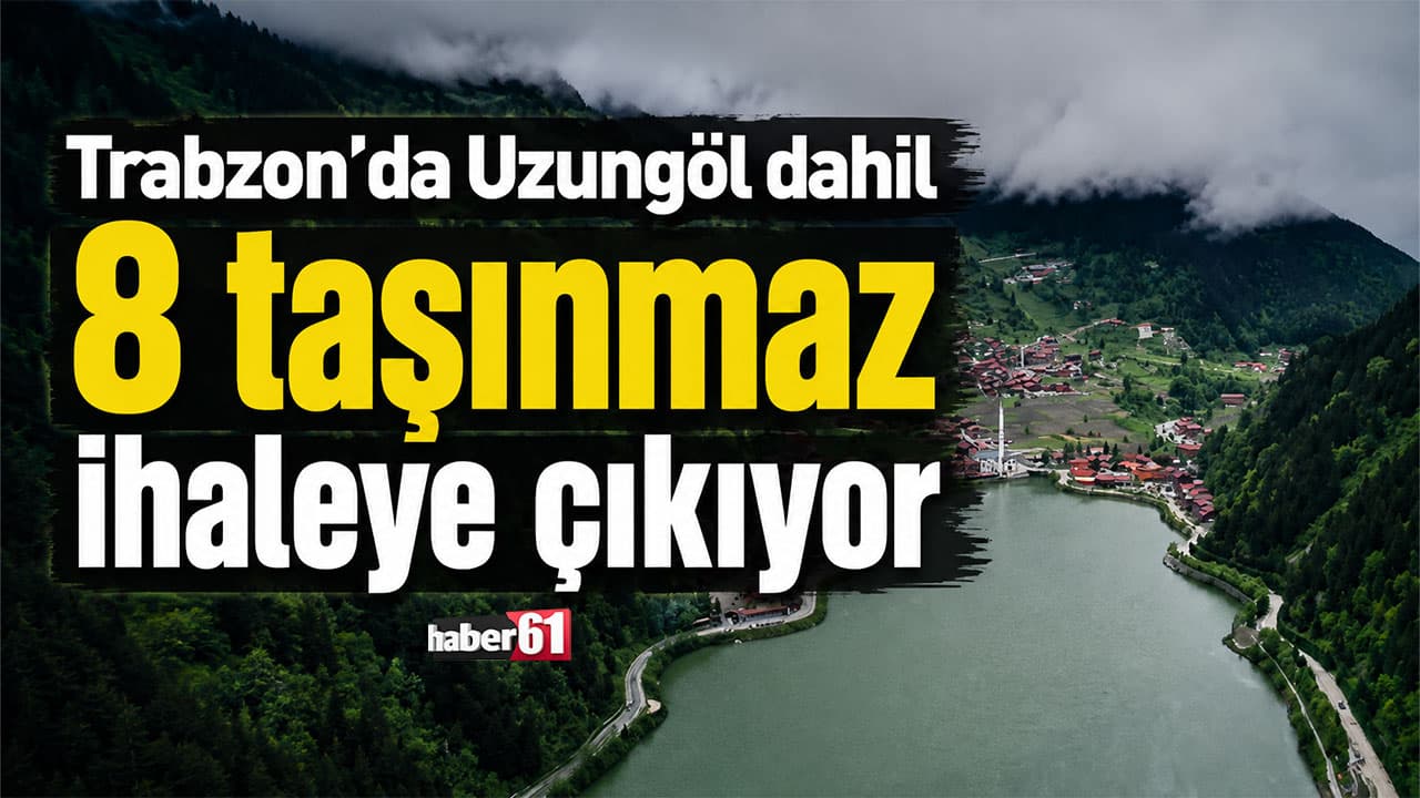 Çaykara Belediyesi 8 taşınmazı kiraya çıkarıyor; Uzungöl’deki kuleye yıllık 600 bin TL