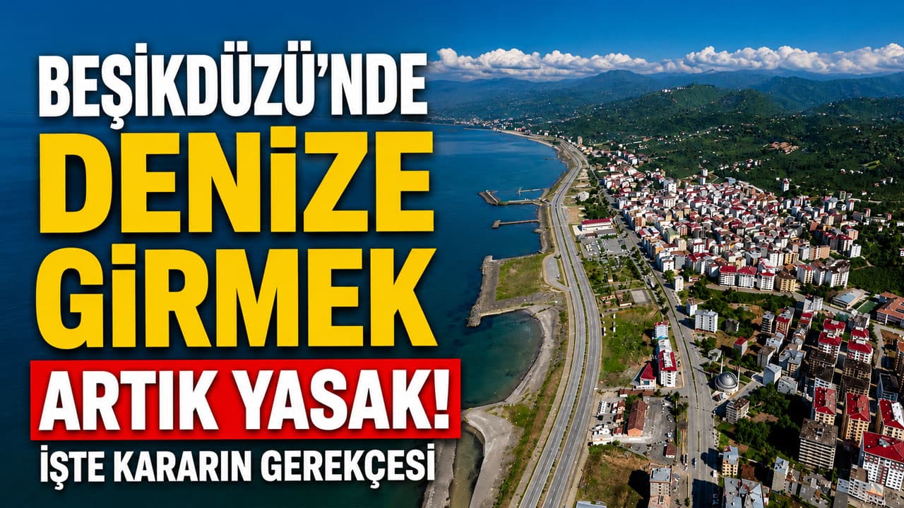 Beşikdüzü sahilinde yüzme yasağı getirildi