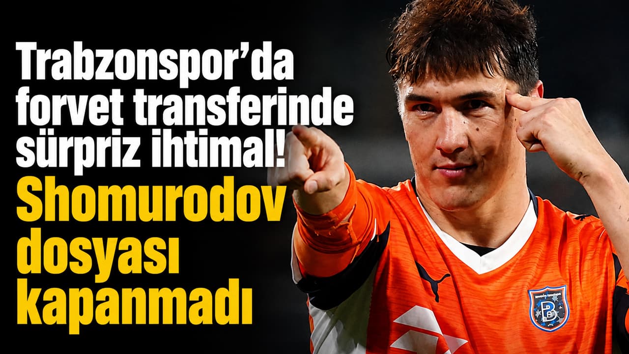 Trabzonspor’da forvet transferinde sürpriz ihtimal! Shomurodov dosyası kapanmadı