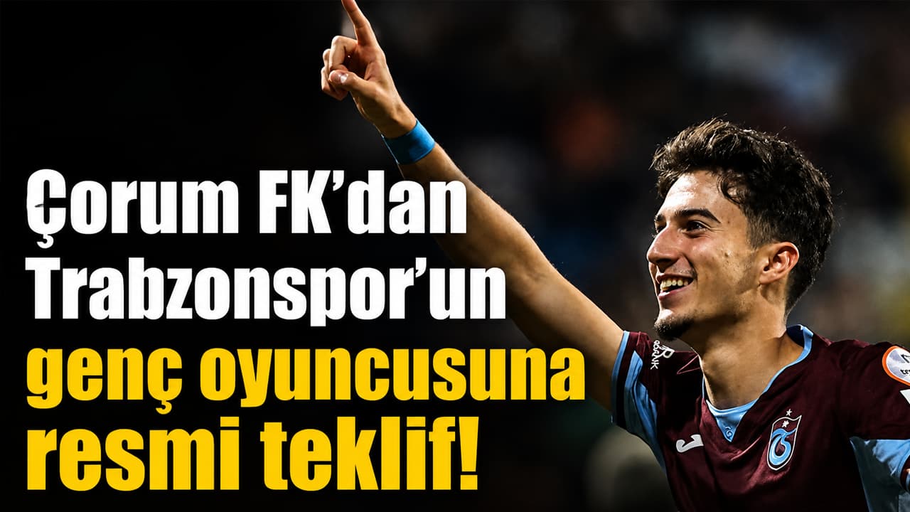 Çorum FK, Trabzonspor’un 23 yaşındaki orta sahası Göktan Gürpüz için resmi teklif sundu