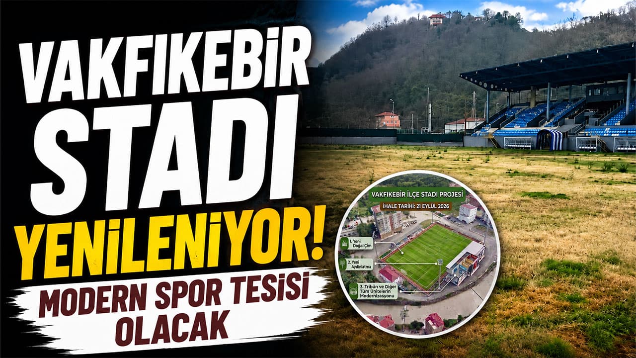 Vakfıkebir Stadı kapsamlı yenilemeyle modern spor tesisi olacak