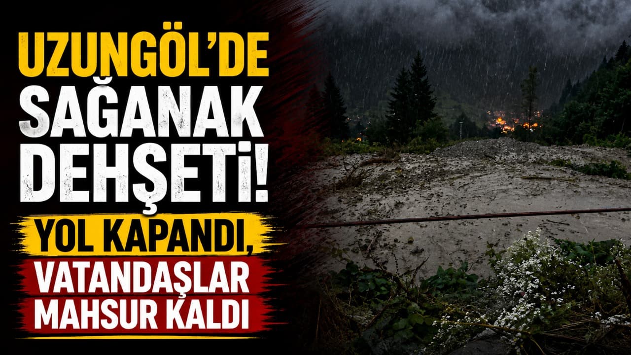 Uzungöl'de yoğun yağış Koşon Deresi'ni taşırdı, yol ulaşıma kapandı