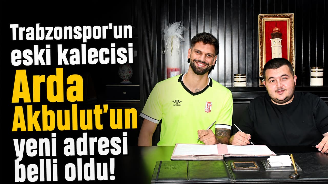 Arda Akbulut Balıkesirspor'a transfer oldu: 2 yıllık imza