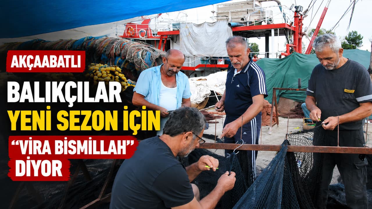 Akçaabatlı balıkçılar sezon açılışına hazır: "Vira Bismillah"la denize çıkacaklar