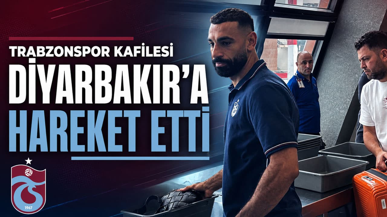Trabzonspor, Amedspor maçı için Diyarbakır'a hareket etti