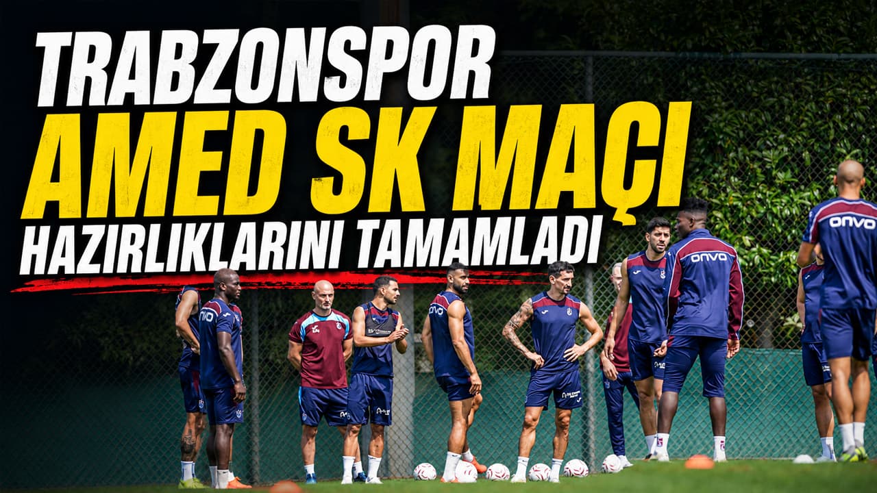 Trabzonspor, Amed SK deplasmanına son idmanla hazırlandı