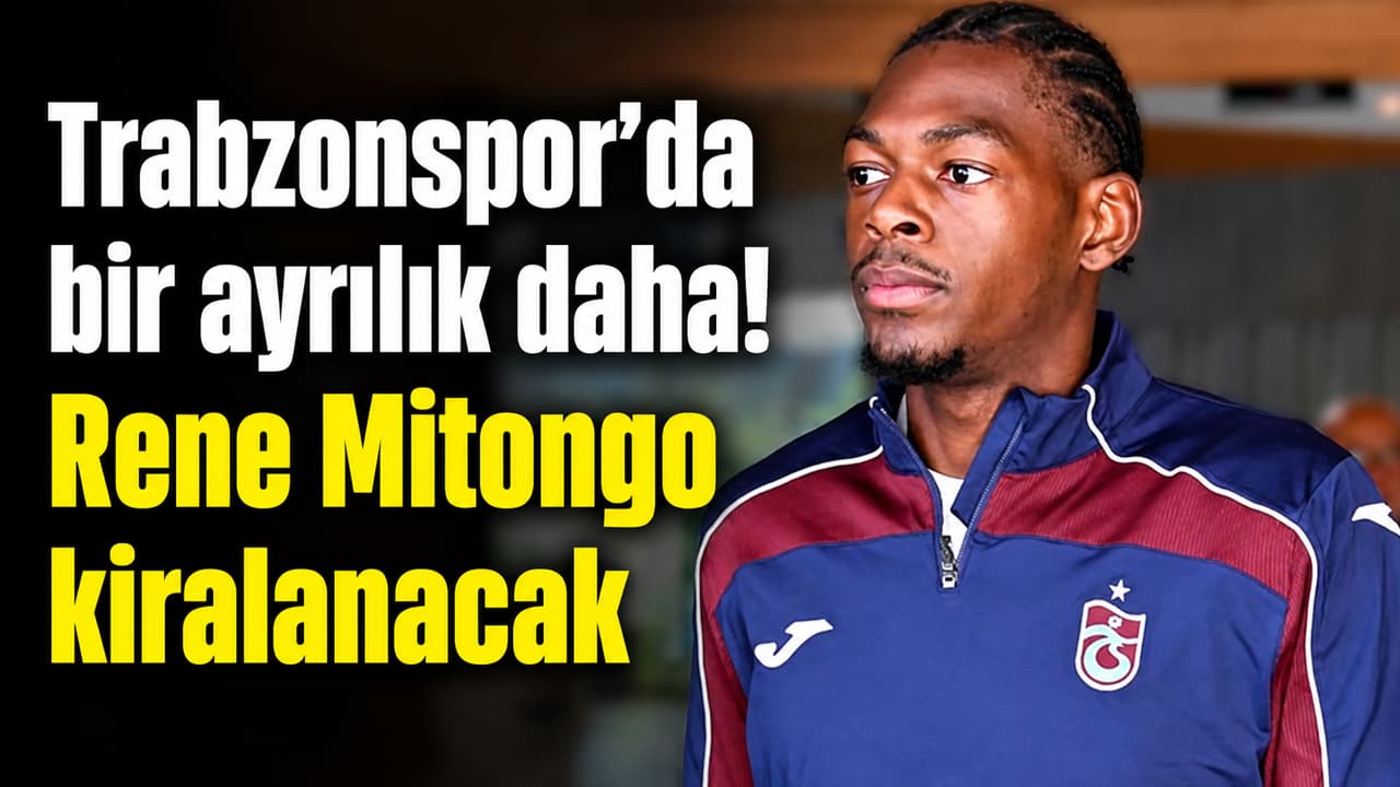 Trabzonspor, Rene Mitongo’yu kiralık gönderme kararı alıyor