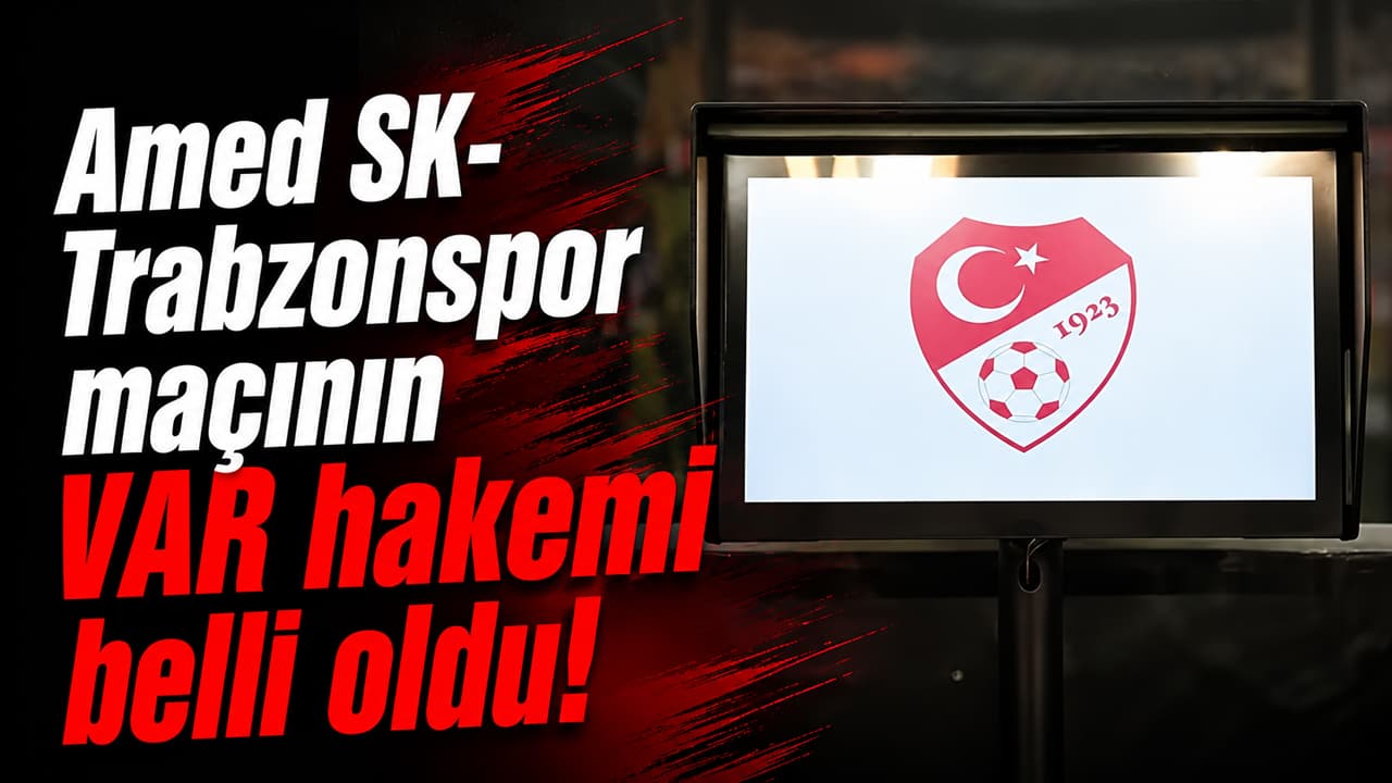Amed SK - Trabzonspor müsabakasında VAR hakemi Ömer Faruk Turtay