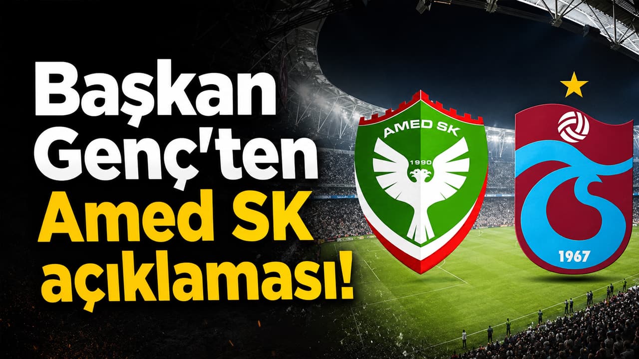 Genç’ten Amed SK–Trabzonspor öncesi sağduyu ve birlik mesajı