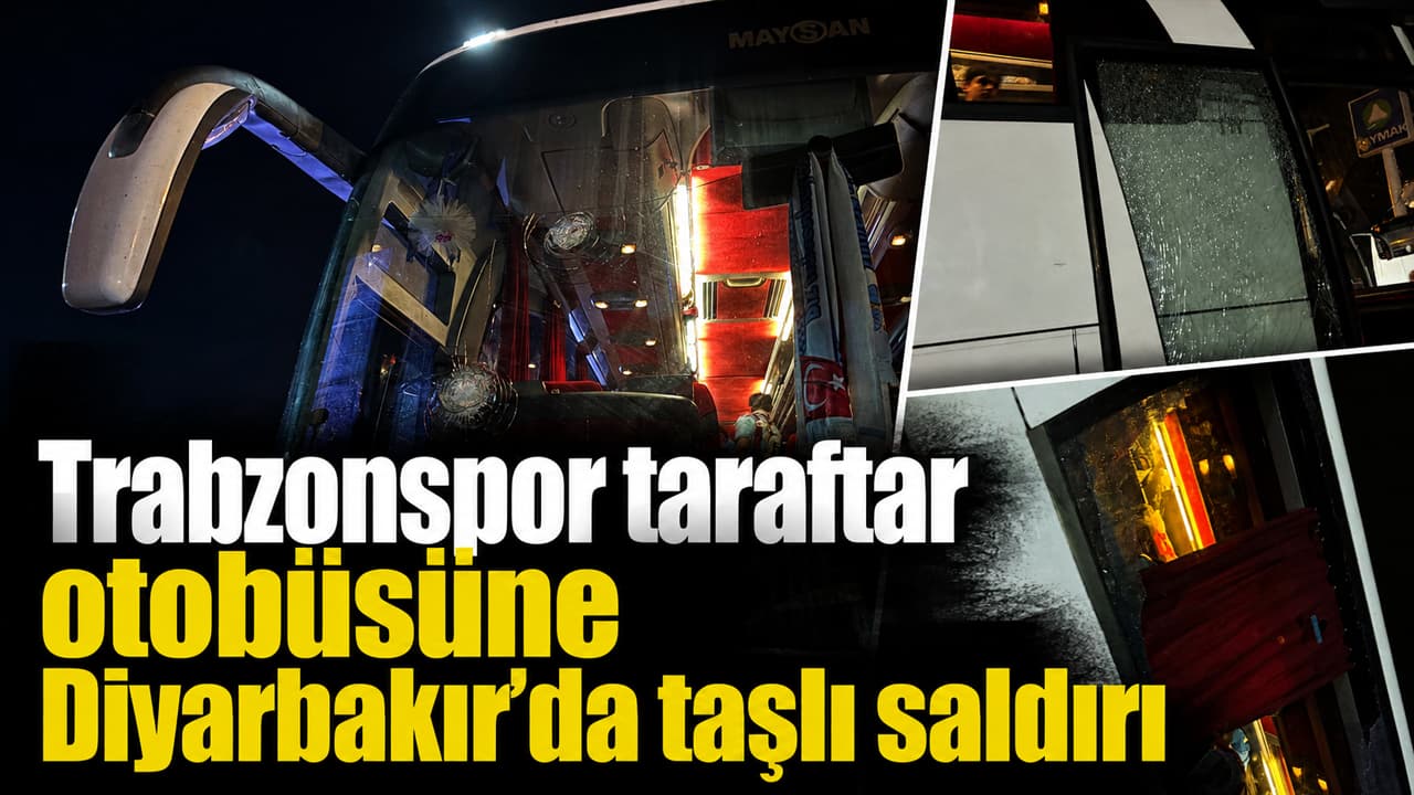 Trabzonspor taraftar otobüslerine Ergani’de taşlı saldırı