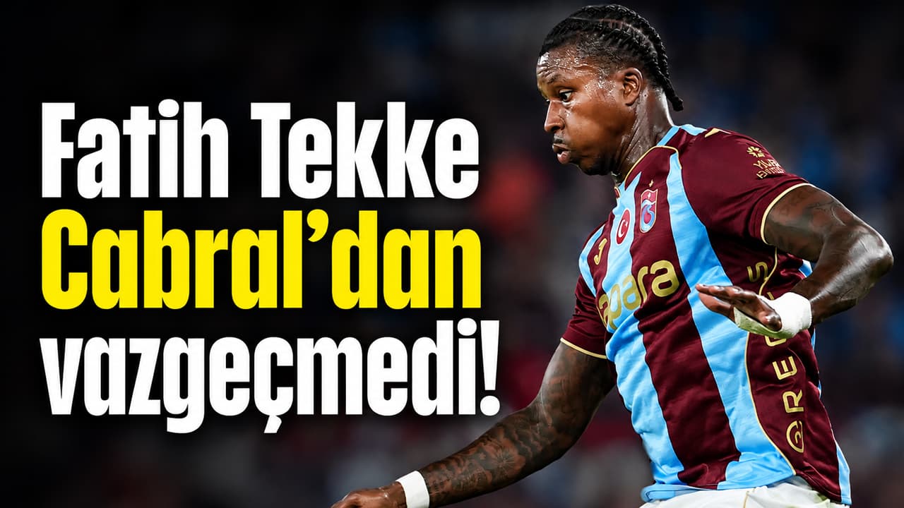 Fatih Tekke, Cabral tercihini sürdürdü