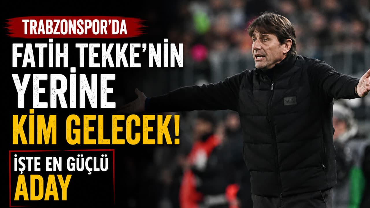Fatih Tekke’nin ayrılığı sonrası Trabzonspor’da Conte iddiası öne çıktı