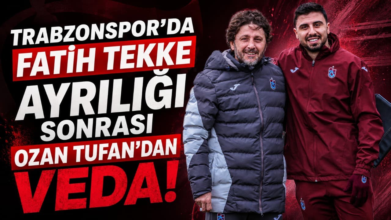 Ozan Tufan'dan Fatih Tekke'ye duygusal veda paylaşımı