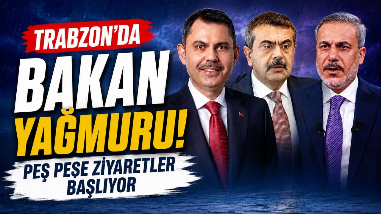 Trabzon’a bakan çıkarması: Sıralı ziyaretler başlıyor