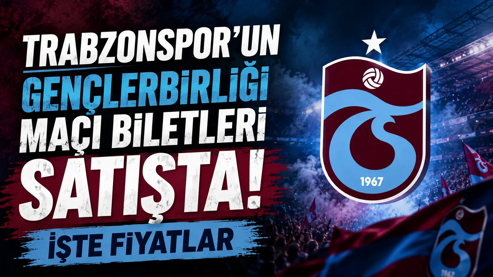 Trabzonspor-Gençlerbirliği biletleri satışta: İşte tribün fiyatları