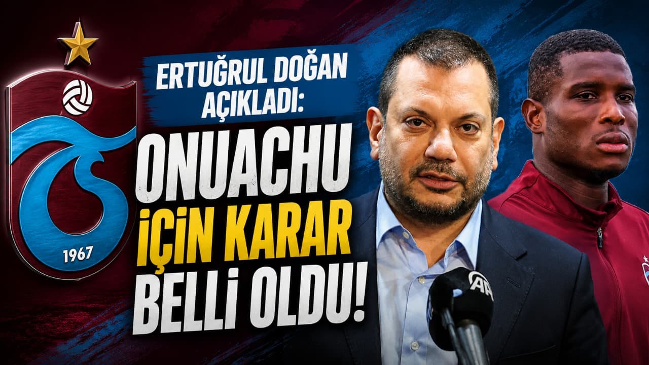 Doğan: Onuachu gitmiyor
