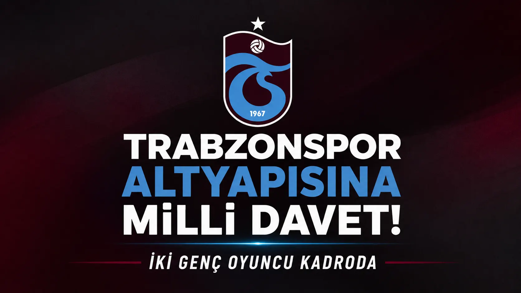 Trabzonspor altyapısından iki isim U15 aday kadrosuna çağrıldı
