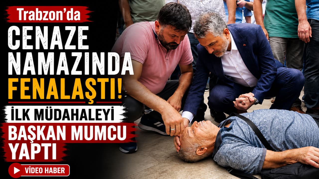 Cenaze sonrası fenalaşan vatandaşa ilk müdahale AK Parti İl Başkanı Dr. Sezgin Mumcu’dan