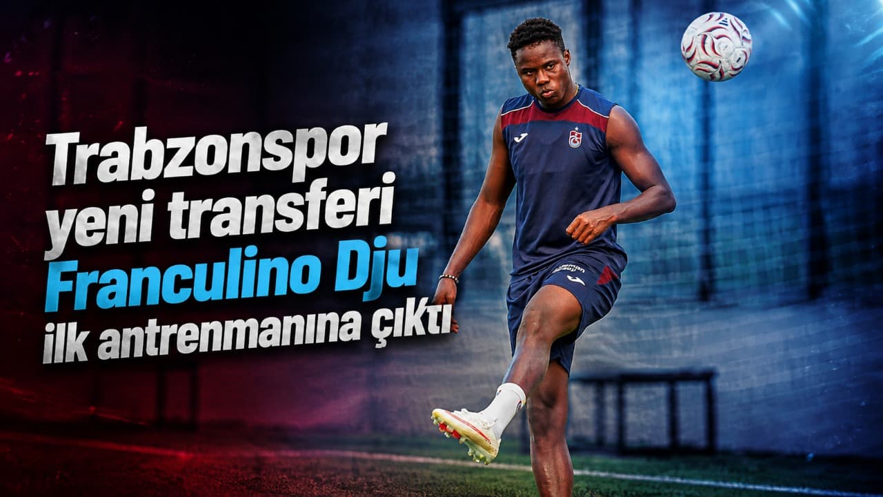 Franculino Dju, bordo-mavili takımla ilk antrenmanına çıktı
