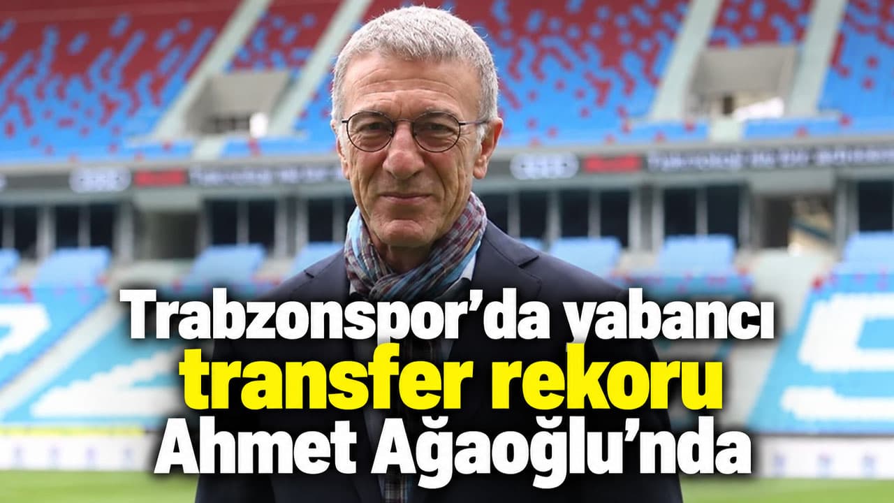 Trabzonspor’da yabancı oyuncu rekoru ve dönemler arası fark