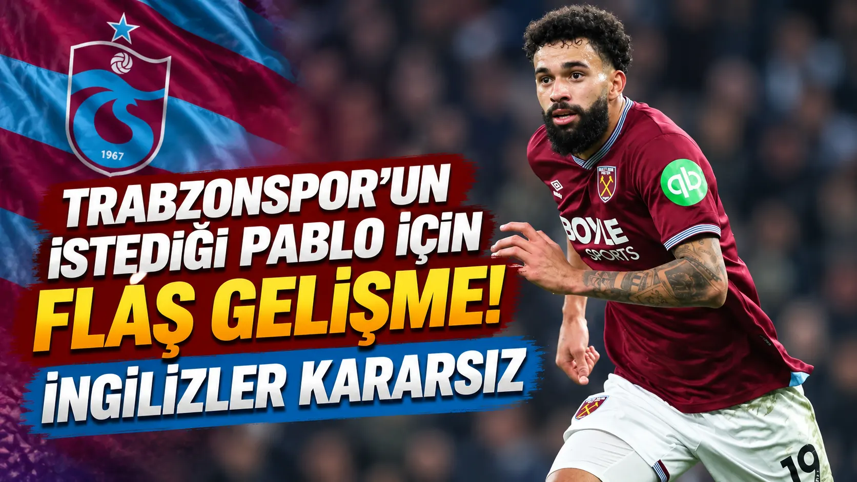 Trabzonspor’un listesinde Pablo için İngiltere’den çetin ikilem
