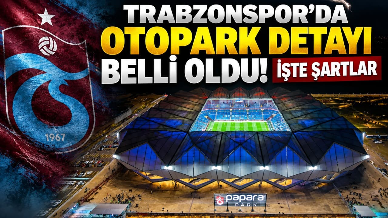 Trabzonspor’dan kombine sahiplerine sezonluk kapalı otopark uygulaması