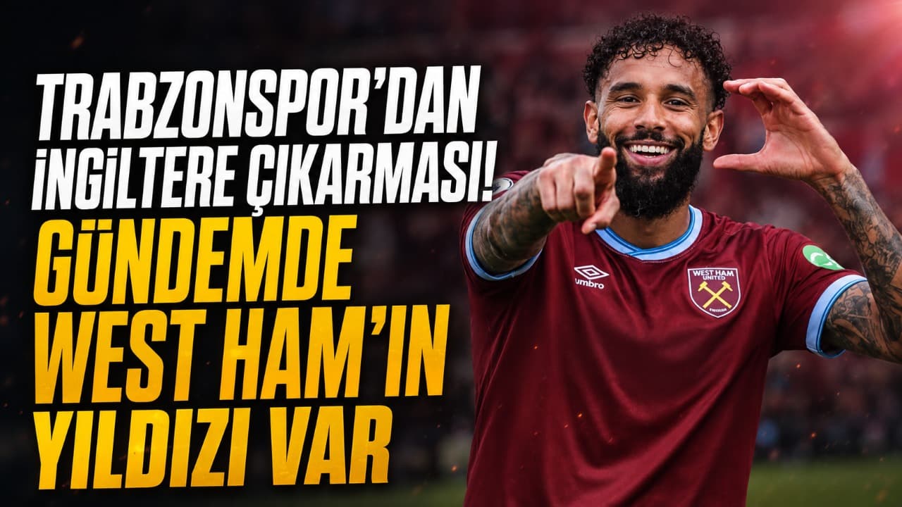 Trabzonspor, West Ham’ın forveti Pablo için girişimlerini hızlandırıyor