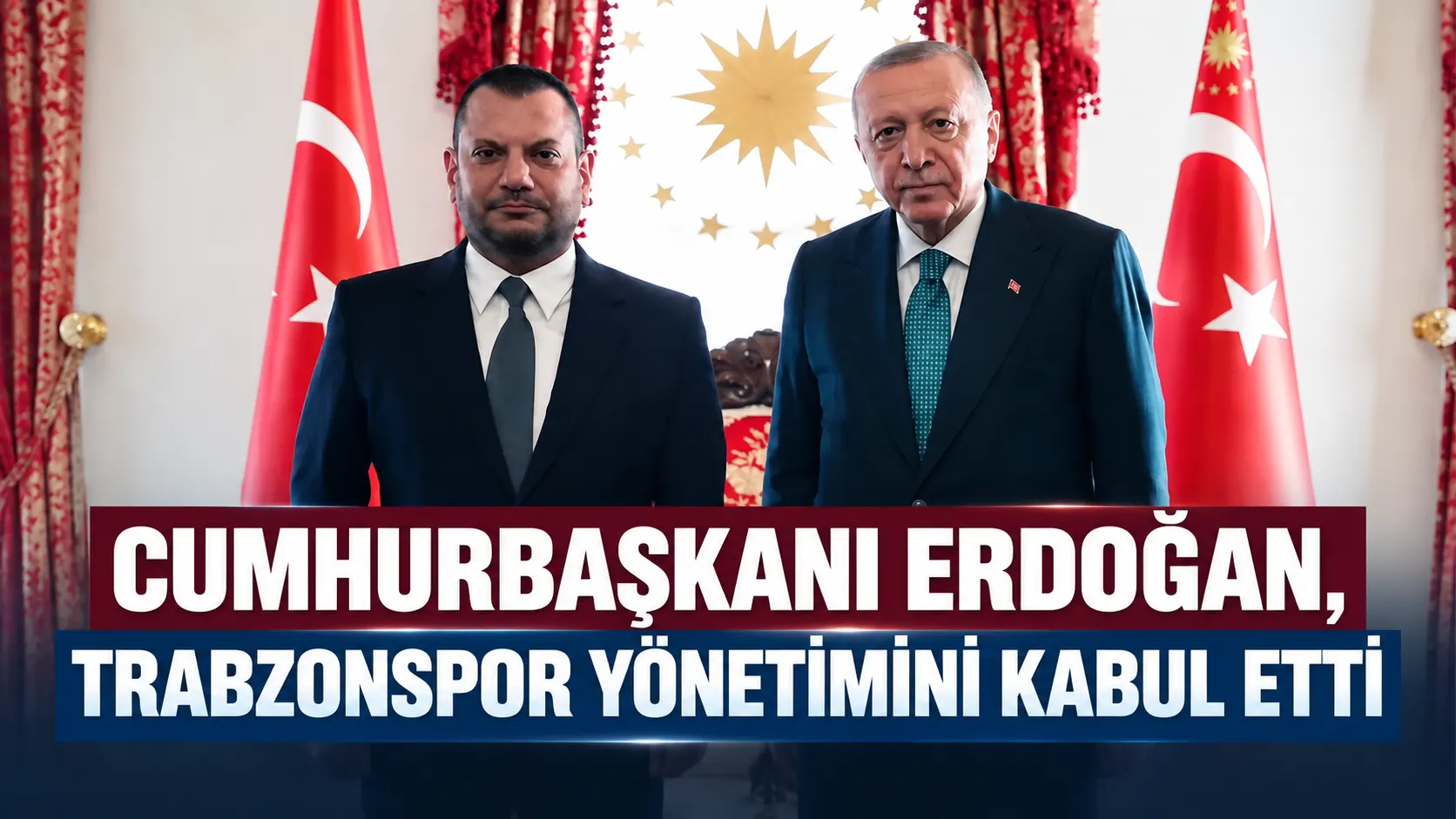 Cumhurbaşkanı Erdoğan, Trabzonspor yönetimini Dolmabahçe’de ağırladı