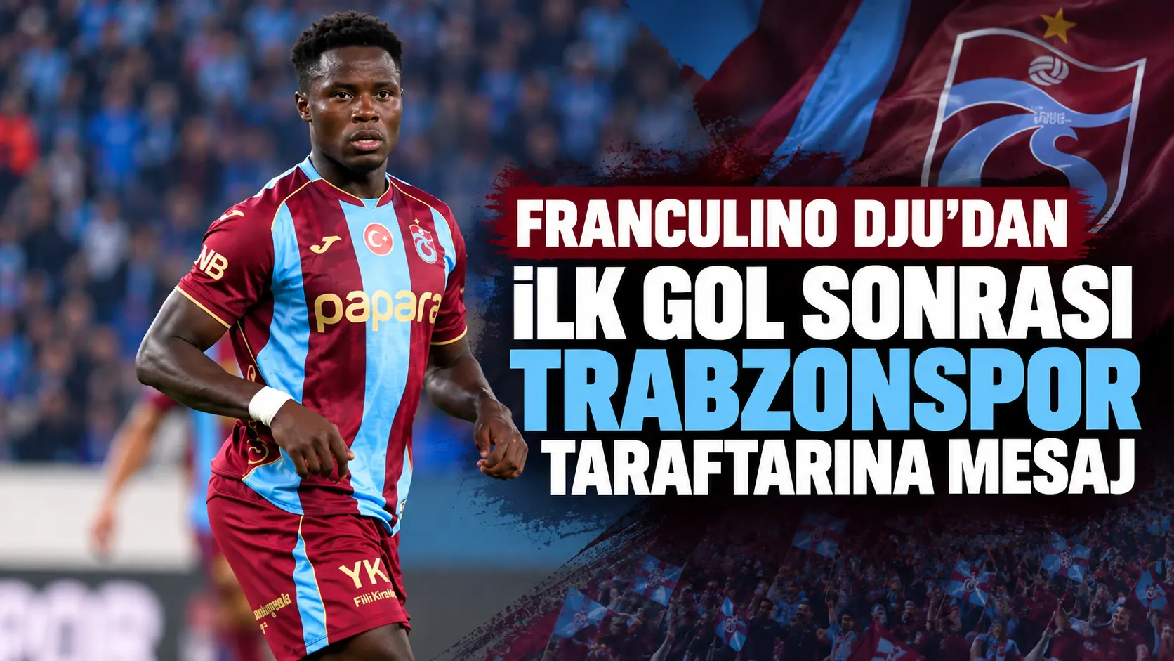 Franculino Dju, bordo-mavili formayla ilk maçında golünü attı